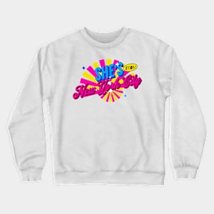 SHE'S FROM NEW YORK CITY Crewneck Sweatshirt